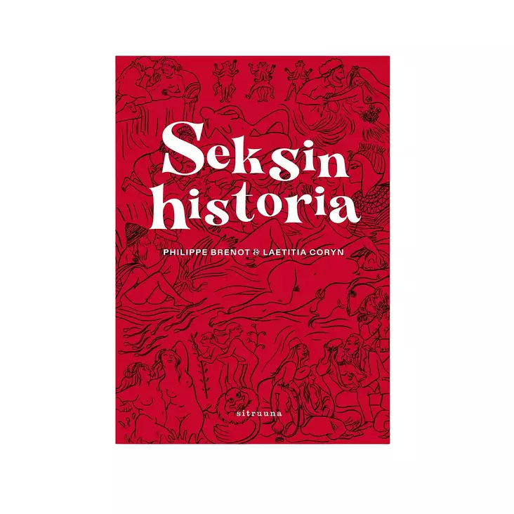 Seksin historia - Sarjakuvakirja - Pikkutuhma - 46271-1 - 1